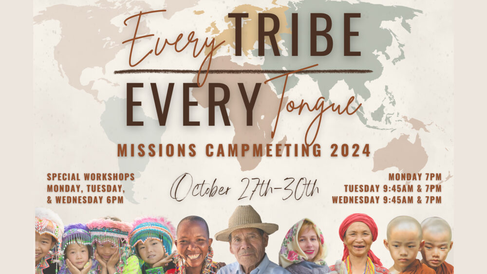 2024 Every Tribe Every Tongue Campmeeting